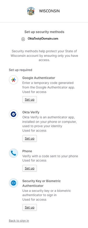 My Wisconsin ID Set up under “Security Key or Biometric Authenticator" from the list of MFA options Image